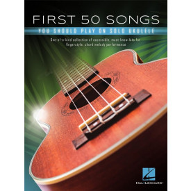 FIRST 50 SONGS - ukulele