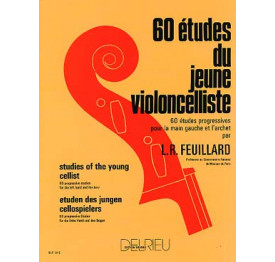FEUILLARD - 60 études du jeune violoncelliste