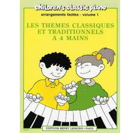 Les thèmes classiques et traditionnels 4 mains - Vol 1