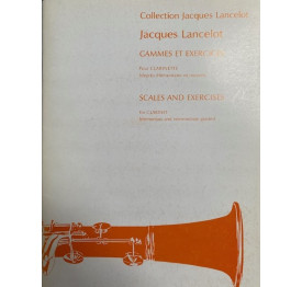 LANCELOT - Gammes et exercices - Clarinette