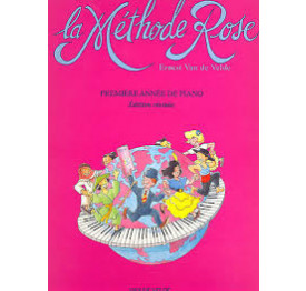 La Méthode Rose - 1ère année de piano