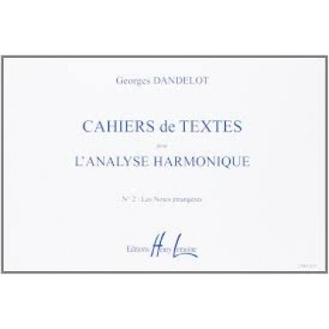 DANDELOT - Cahiers d'analyse harmonique - Vol 2