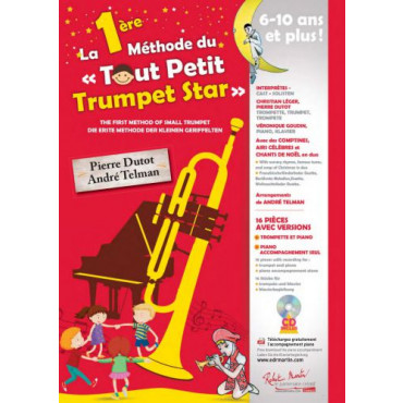 La 1ere Méthode du " Tout Petit Trumpet Star "