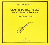 MERIOT - 15 Petites pièces en forme d'études - Saxo