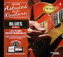 ASTUCES de la guitare Blues -  Vol 2