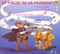 LAMARQUE/GOUDARD - La magie de la musique - Vol 1