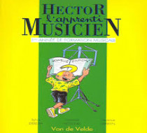 HECTOR - l'apprenti musicien - Vol 1