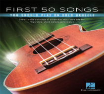FIRST 50 SONGS - ukulele