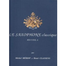 MERIOT - Le saxophone classique - A