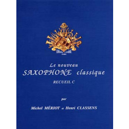 MERIOT - Le nouveau saxophone classique - C