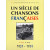 UN SIECLE DE CHANSONS FRANCAISES 1929 - 1939