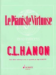 HANON - Le pianiste virtuose en 60 exercices - Schott