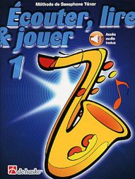 Ecouter, lire et jouer - Saxo ténor 1