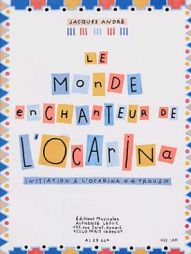 J.ANDRE - le monde enchanteur de l'ocarina