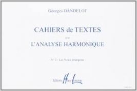 DANDELOT - Cahiers d'analyse harmonique - Vol 2