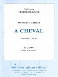 CARLIN à cheval flûte et piano