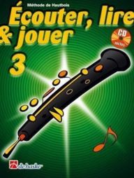 Ecouter, lire et jouer - Hautbois vol 3 + CD