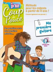 Le P'tit Coup de Pouce - Guitare - Méthode