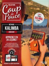 COUP de POUCE - Méthode Kalimba