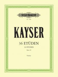 KAYSER - 36 études opus 20