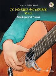 TISSERAND - Je deviens guitariste - Vol 2