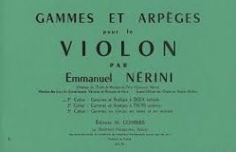 NERINI - Gammes et arpège vol 1 - Violon
