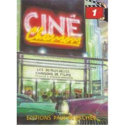 Ciné Chansons - Vol 1