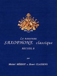 MERIOT - Le nouveau saxophone classique - B
