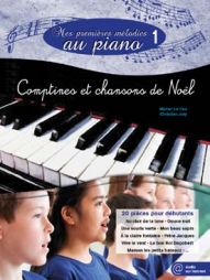Mes premières mélodies piano  - Vol 1
