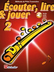 Ecouter, lire et jouer - Flûte traversière 2