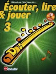 Ecouter, lire et jouer - Flûte traversière 3