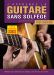 J'apprends la guitare sans solfège pour gauchers