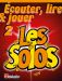 Ecouter, lire et jouer - les solos Hautbois 