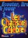 Ecouter, lire et jouer - chansons célèbres Trombone 