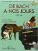 DE BACH A NOS JOURS 4A