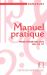 DANDELOT - Manuel pratique - Edition 1928